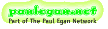 Part of The Paul Egan Network